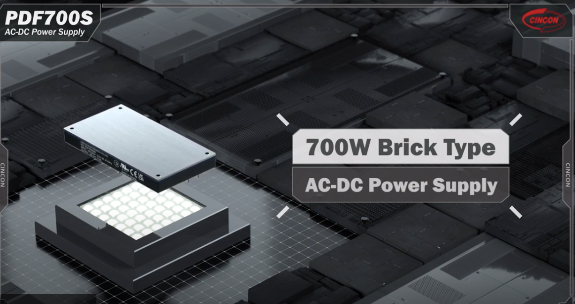Cincon's PDF700S Series AC/DC Brick Power Supply Now Shipping from Sager Electronics